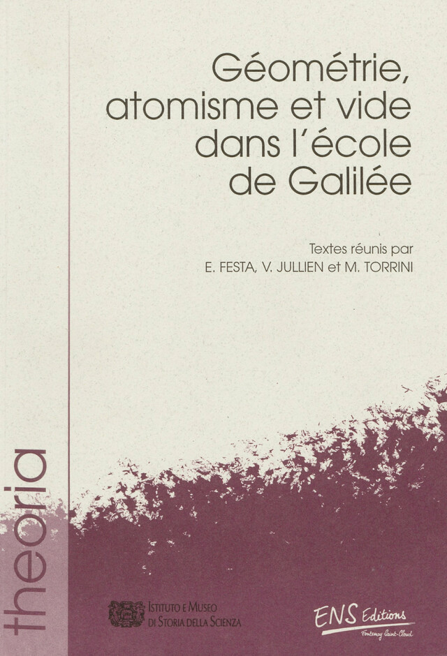 Géométrie, atomisme et vide dans l’école de Galilée -  - ENS Éditions