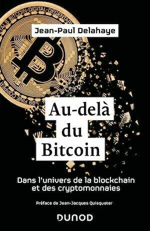 Au-delà du Bitcoin - Jean-Paul Delahaye - Dunod