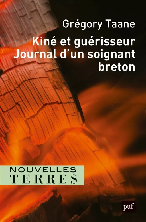 Kiné et guérisseur. Journal d'un soignant breton - Grégory Taane - Humensis