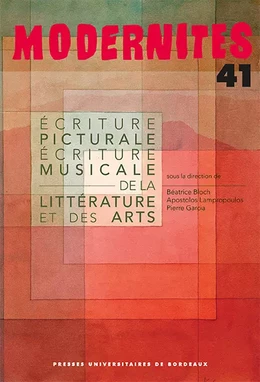 Écriture picturale et écriture musicale de la littérature et des arts