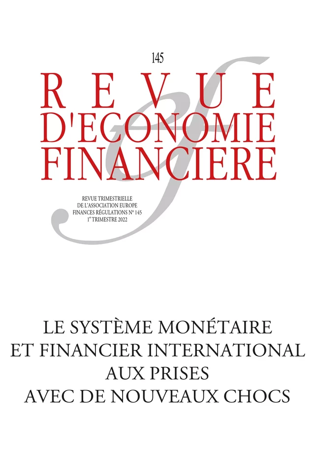 Le système monétaire et financier international aux prises avec de nouveaux chocs -  - Association Europe-Finances-Régulations (AEFR)
