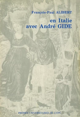 En Italie avec André Gide