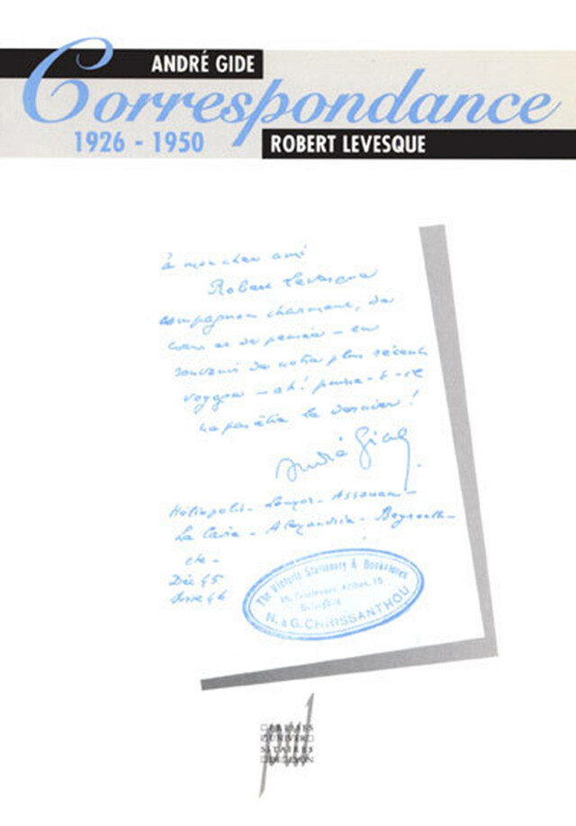 André Gide & Robert Levesque - André Gide, Robert Levesque - Presses universitaires de Lyon