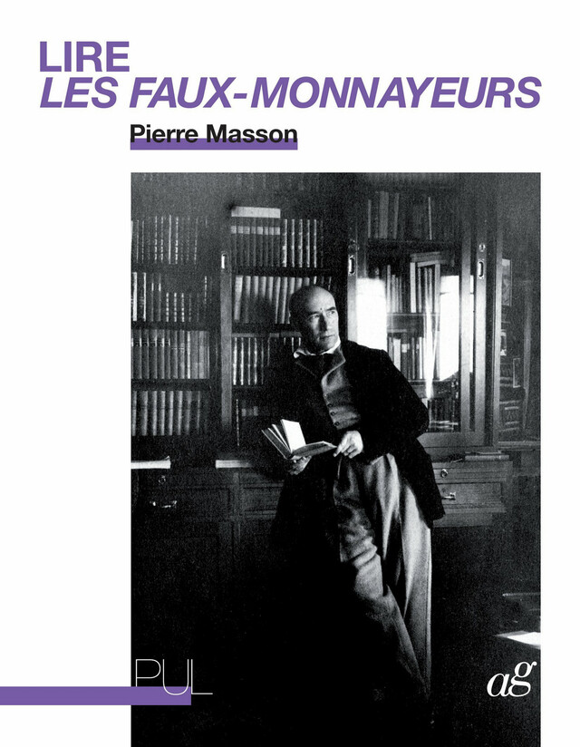 Lire Les Faux-Monnayeurs - Pierre Masson - Presses universitaires de Lyon