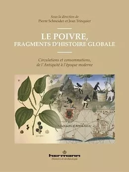 Le poivre, fragments d'histoire globale