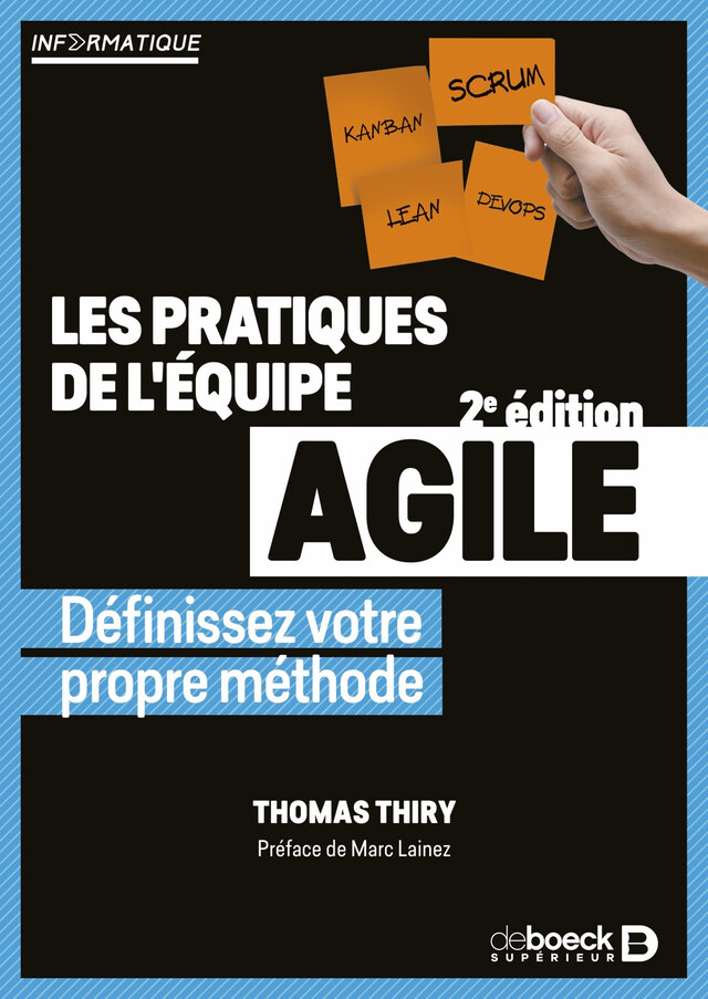 Les pratiques de l'équipe agile - Thomas Thiry - De Boeck Supérieur