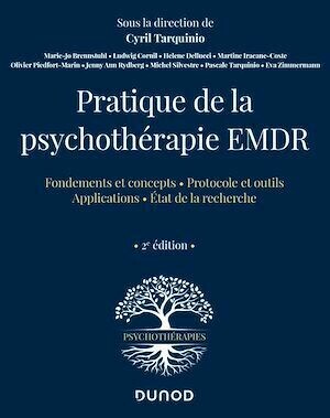 Pratique de la psychothérapie EMDR - 2e éd. -  Collectif - Dunod