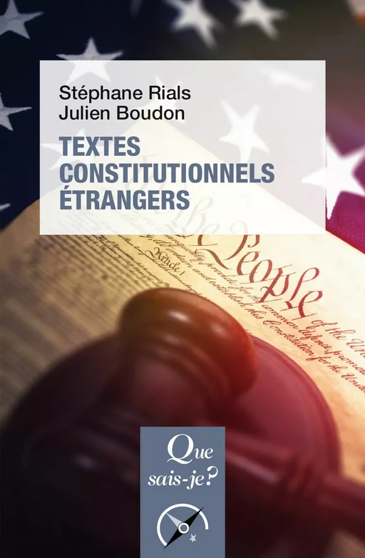 Textes constitutionnels étrangers - Stéphane Rials, Julien Boudon - Humensis