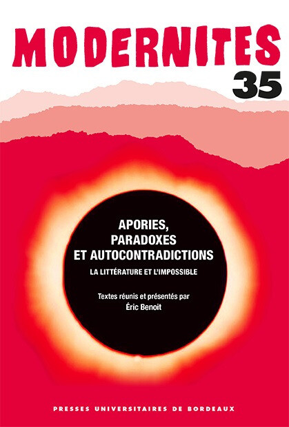 Apories, paradoxes et autocontradictions - Éric Benoit - Presses universitaires de Bordeaux