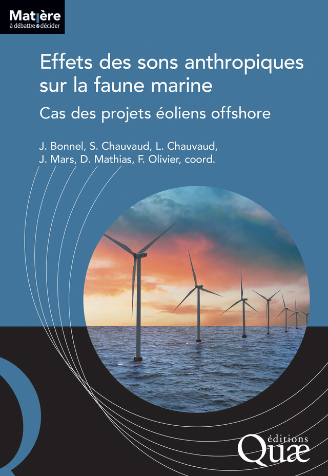 Effets des sons anthropiques sur la faune marine - Laurent Chauvaud, Julien Bonnel, Sylvain Chauvaud, Jérôme Mars, Delphine Mathias, Olivier Frédéric - Quæ