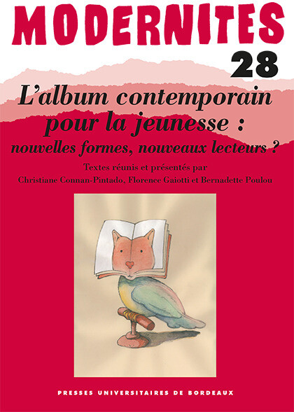 L’album contemporain pour la jeunesse -  Gaiotti, Christiane Connan-Pintado, Florence Gaiotti, Bernard Poulou - Presses universitaires de Bordeaux
