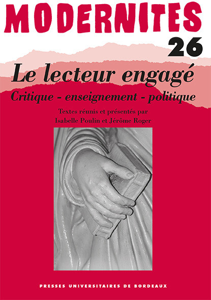 Le lecteur engagé - Isabelle Poulin, Jérôme Roger - Presses universitaires de Bordeaux