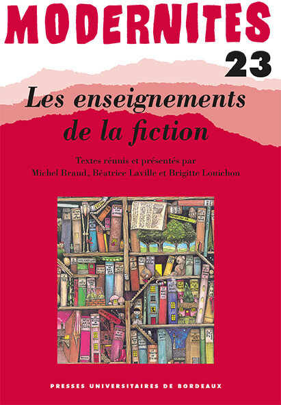 Les enseignements de la fiction - Collectif Collectif - Presses universitaires de Bordeaux