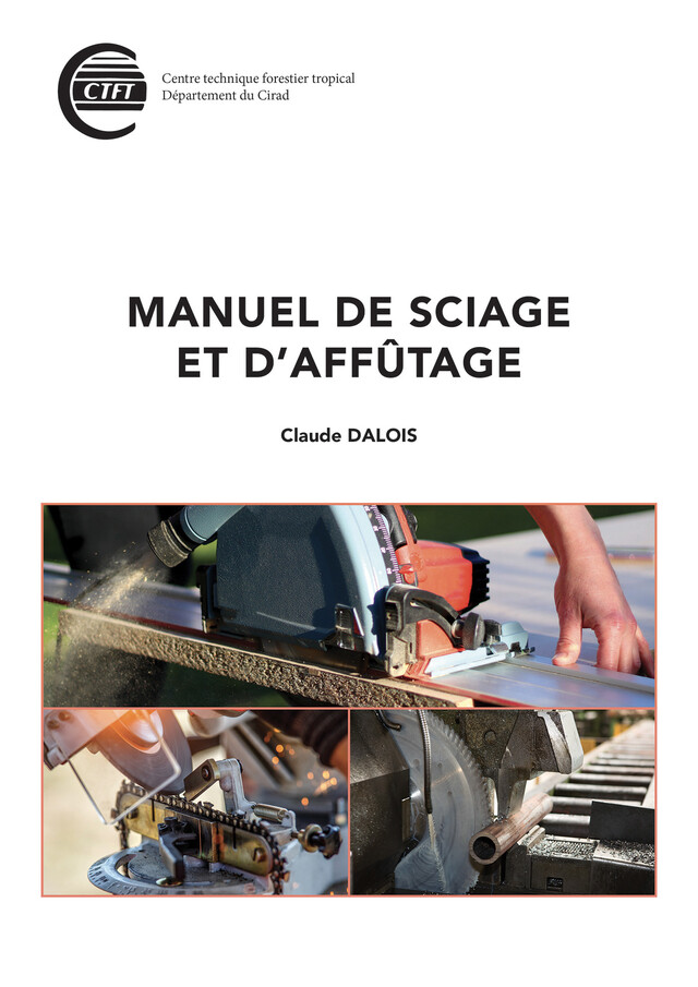 Manuel de sciage et d'affûtage - Claude Dalois - Quæ