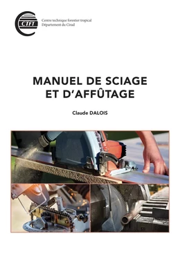 Manuel de sciage et d'affûtage