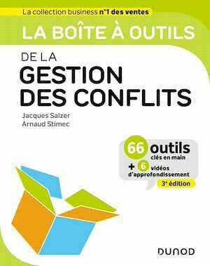 La boîte à outils de la Gestion des conflits - Jacques Salzer, Arnaud Stimec - Dunod