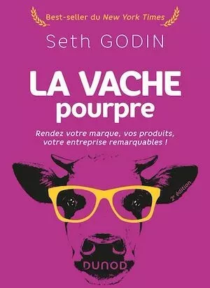 La vache pourpre - 2e éd. - Seth Godin - Dunod