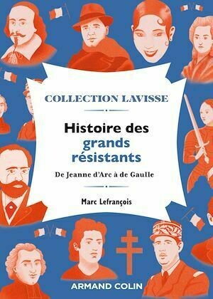 Histoire des grands résistants - Marc Lefrançois - Armand Colin