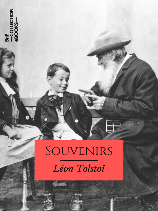Souvenirs - Léon Tolstoï - BnF collection ebooks