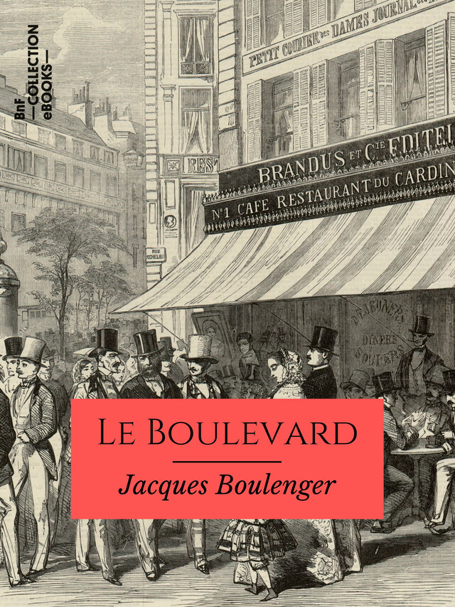 Le Boulevard - Jacques Boulenger - BnF collection ebooks