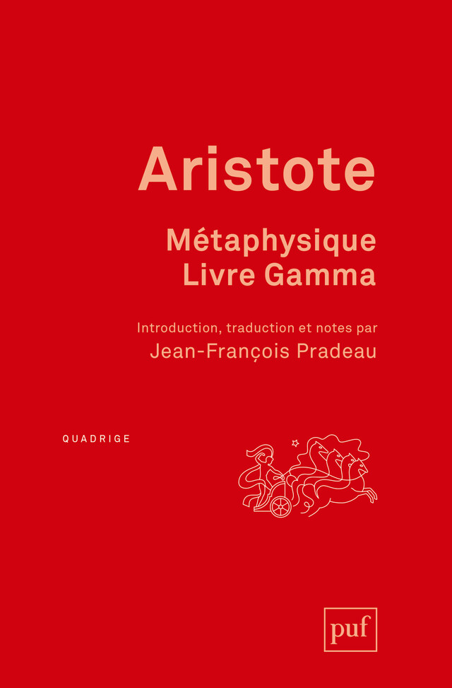 Métaphysique, livre Gamma - Jean-François Pradeau - Presses Universitaires de France