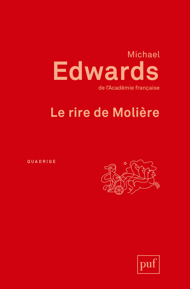 Le rire de Molière - Michael Edwards - Presses Universitaires de France