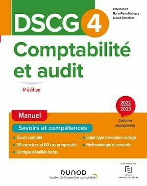 DSCG 4 Comptabilité et audit - Manuel 2022/2023 - Robert Obert, Marie-Pierre Mairesse, Arnaud Desenfans - Dunod