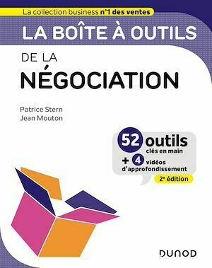 La boîte à outils de la Négociation - 2e éd. - Patrice Stern, Jean Mouton - Dunod