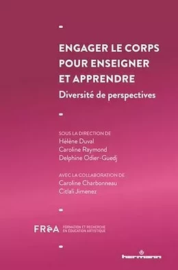 Engager le corps pour enseigner et apprendre