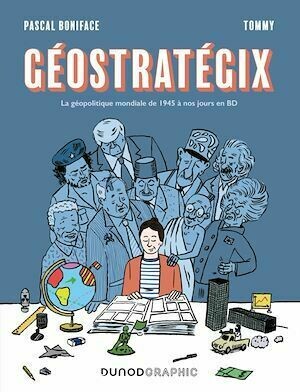 Géostratégix - Pascal Boniface,  Tommy - Dunod