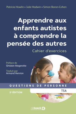 Apprendre aux enfants autistes à comprendre la pensée des autres