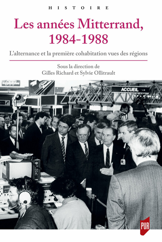 Les années Mitterrand, 1984-1988 -  - Presses universitaires de Rennes