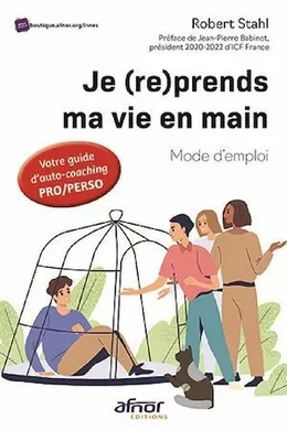 Je (re)prends MA vie en main : Mode d'emploi !