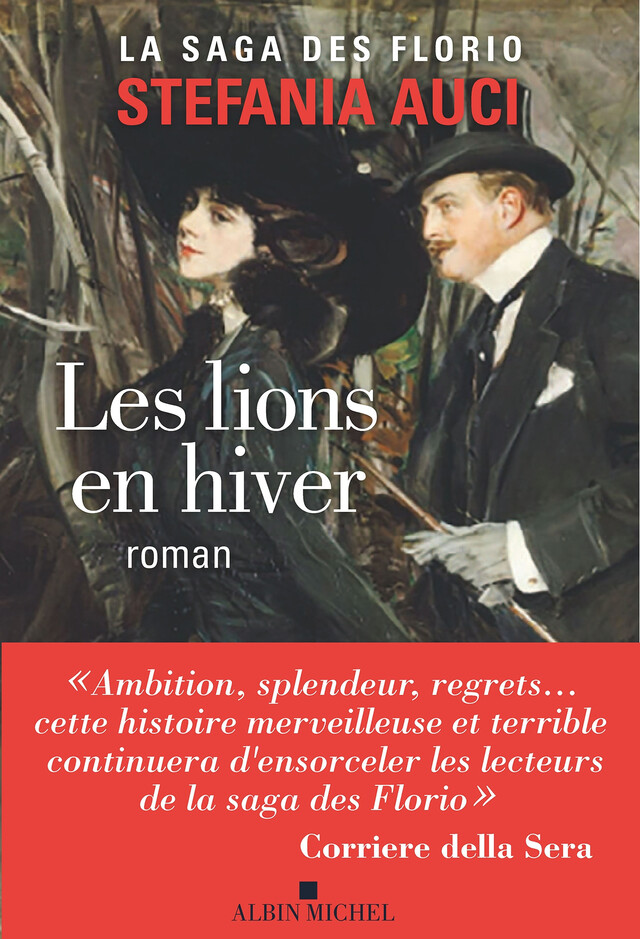 Les Florio - tome 3 - Les Lions en hiver - Stefania Auci - Albin Michel