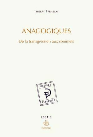 Anagogiques - Thierry Tremblay - Hermann