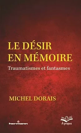 Le désir en mémoire