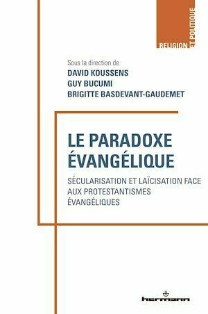 Le paradoxe évangélique - Brigitte Basdevant-Gaudemet, David Koussens, Guy Bucumi - Hermann