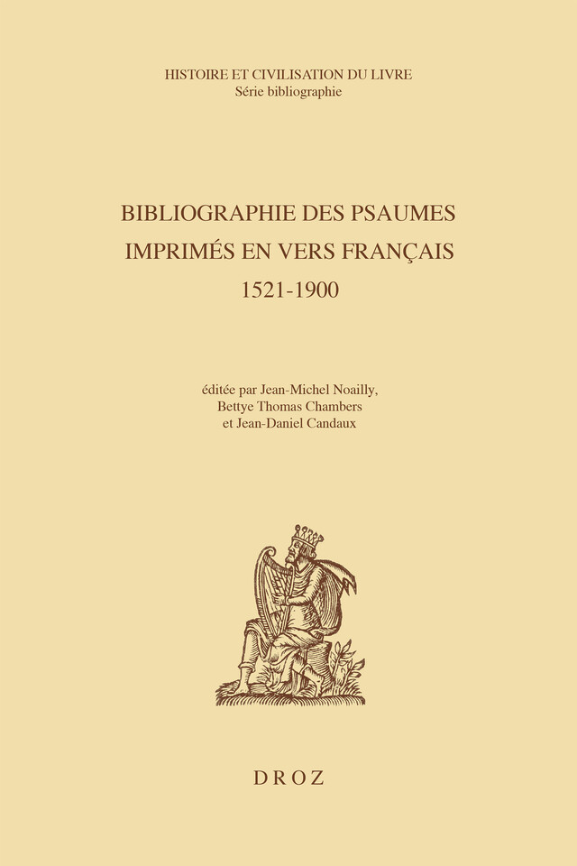 Bibliographie des Psaumes imprimés en vers français -  - Librairie Droz