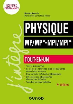 Physique Tout-en-un MP/MP*-MPI/MPI* - 5e éd. - Marie-Noëlle Sanz, Bernard Salamito, Marc Tuloup - Dunod