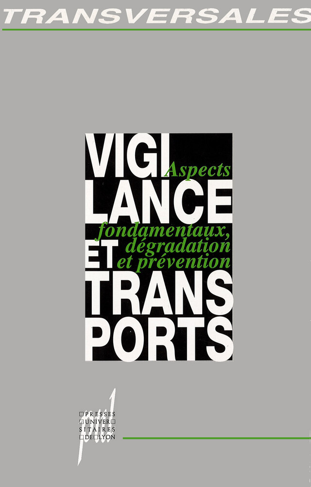 Vigilance et transports -  - Presses universitaires de Lyon
