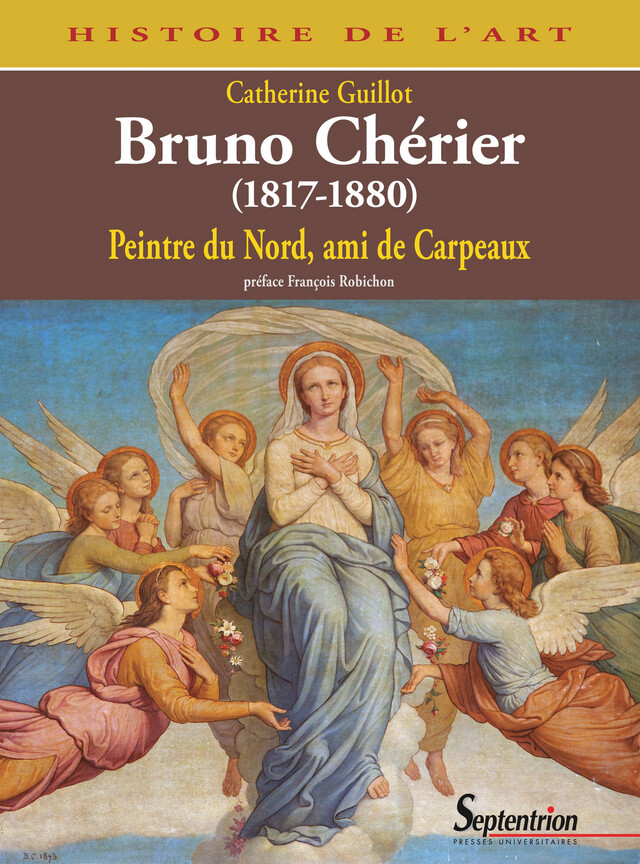 Bruno Chérier (1817-1880) - Catherine Guillot - Presses Universitaires du Septentrion