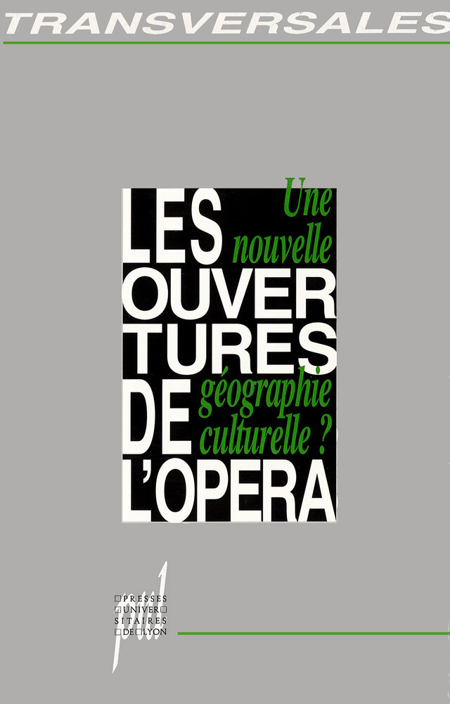 Les Ouvertures de l’opéra -  - Presses universitaires de Lyon