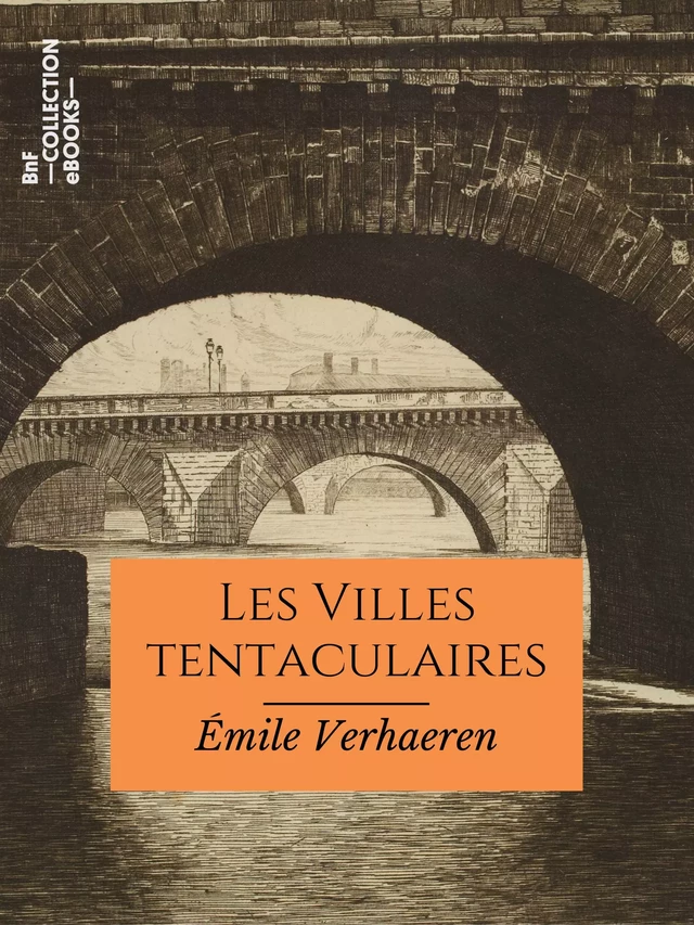 Les Villes tentaculaires - Émile Verhaeren - BnF collection ebooks