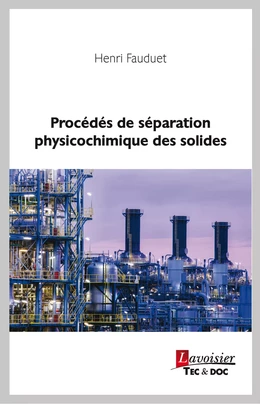 Procédés de séparation physicochimique des solides