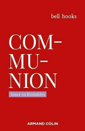 Communion - bell Hooks - Armand Colin