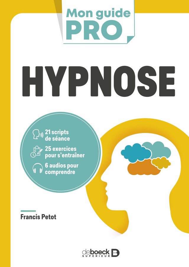 Hypnose - Francis Petot - De Boeck Supérieur