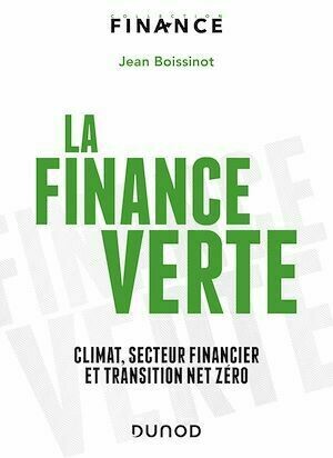 La finance verte - Jean Boissinot - Dunod