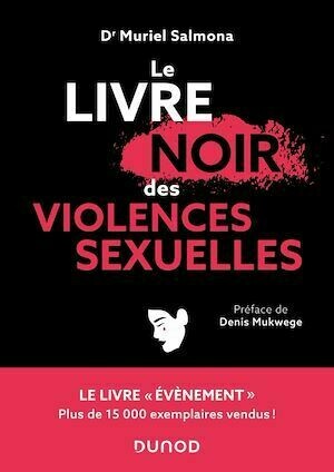 Le livre noir des violences sexuelles - 3e éd. - Muriel Salmona - Dunod