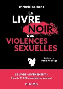 Le livre noir des violences sexuelles - 3e éd.