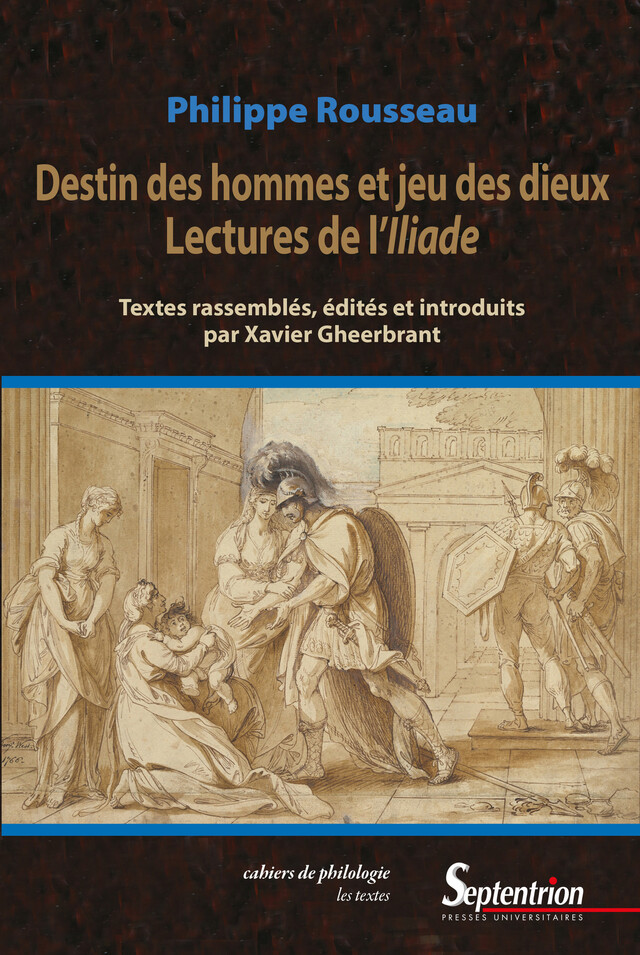 Destin des hommes et jeu des dieux - Philippe Rousseau - Presses Universitaires du Septentrion